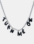 Turn me on // Necklace